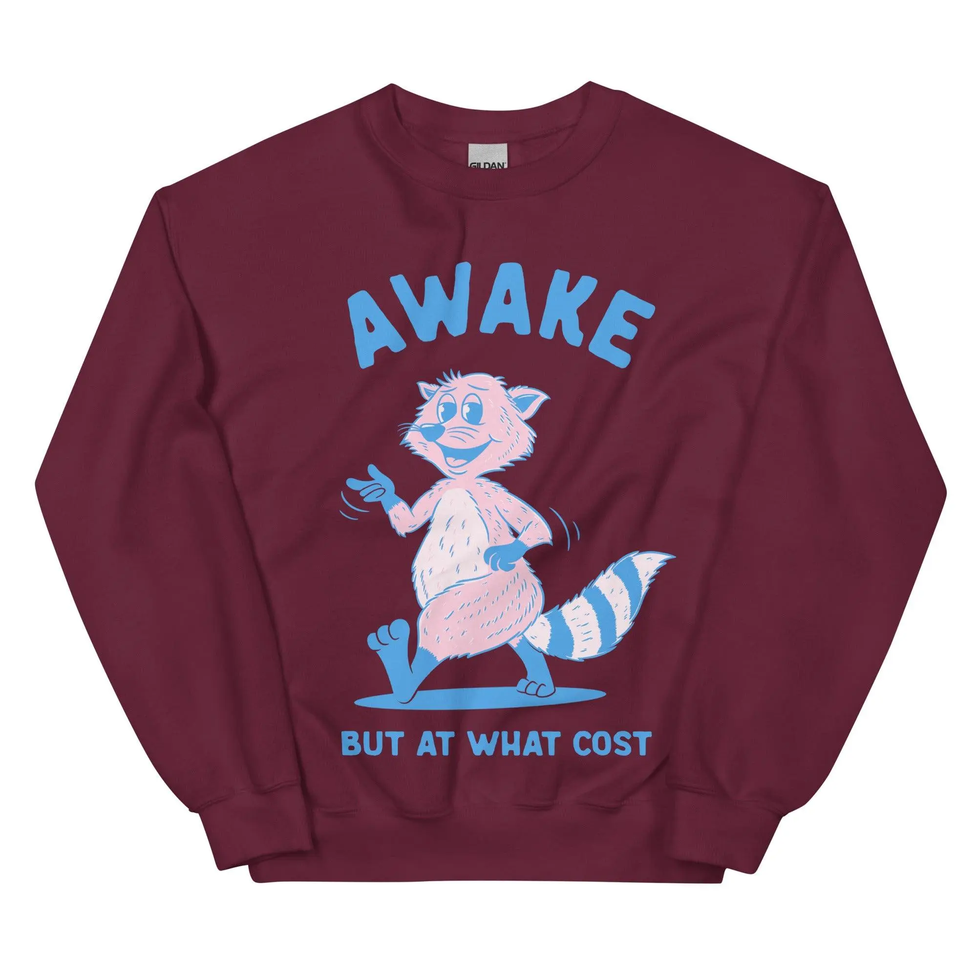 Awake But At What Cost Sweatshirt - Image 4